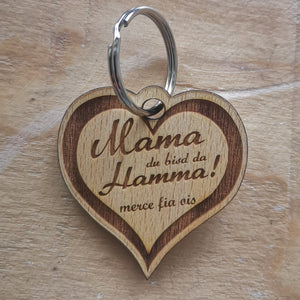 Schlüsselanhänger "Mama du bisd da Hamma"